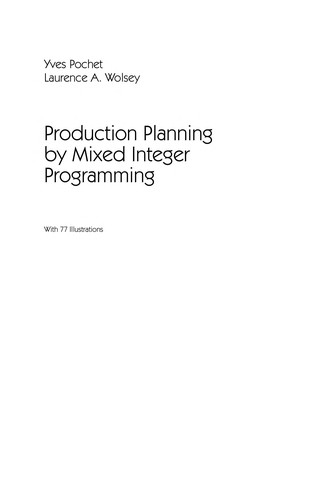 Production planning by mixed integer programming