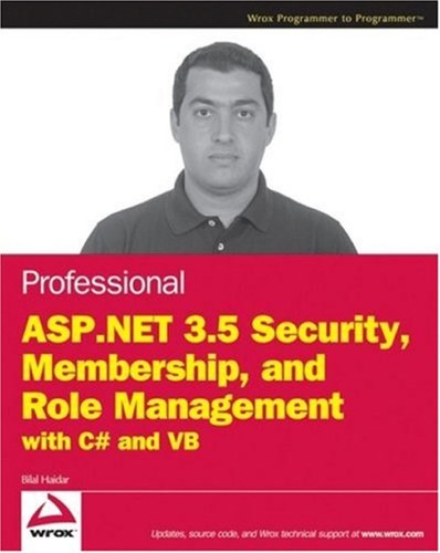 Professional ASP.NET 3.5 security, membership, and role management with C# and VB