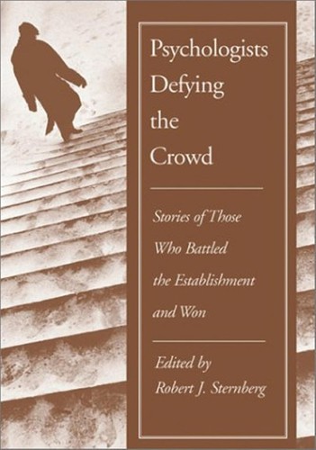 Psychologists defying the crowd