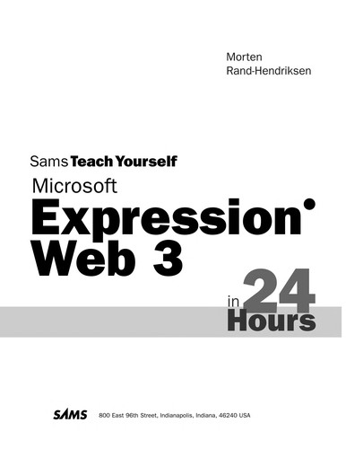 Sams teach yourself Microsoft Expression Web 3 in 24 hours