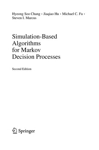 Simulation-Based Algorithms for Markov Decision Processes