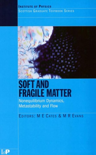 Soft and fragile matter