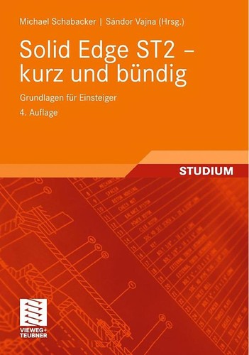 Solid Edge ST2 - kurz und bündig