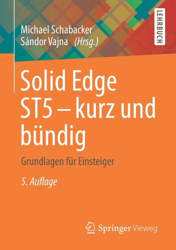 Solid Edge ST5 - kurz und bündig