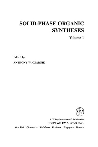Solid-phase organic syntheses by Anthony W. Czarnik cover