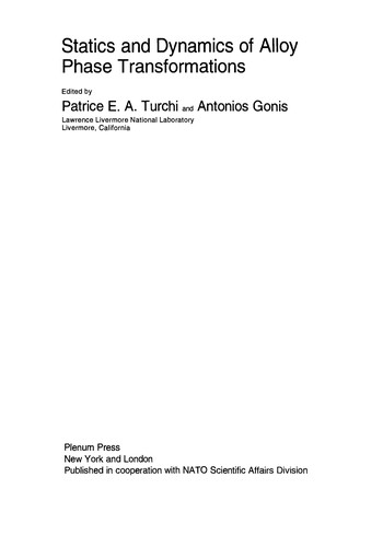 Statics and Dynamics of Alloy Phase Transformations