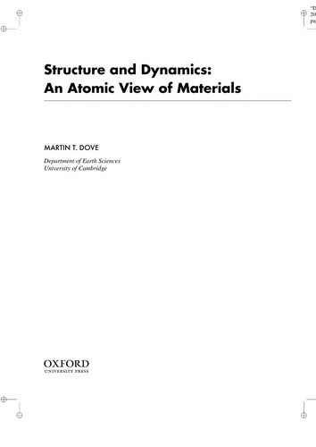 STRUCTURE AND DYNAMICS: AN ATOMIC VIEW OF MATERIALS
