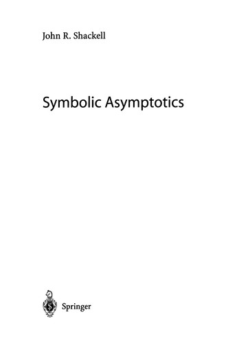 Symbolic Asymptotics