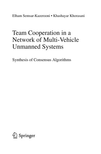 Team Cooperation in a Network of Multi-Vehicle Unmanned Systems by Elham Semsar-Kazerooni cover