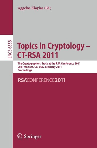 Topics in Cryptology – CT-RSA 2011