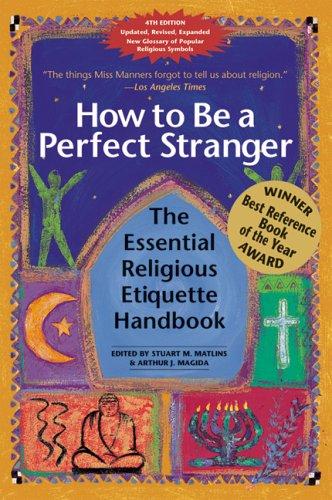 How to be a perfect stranger