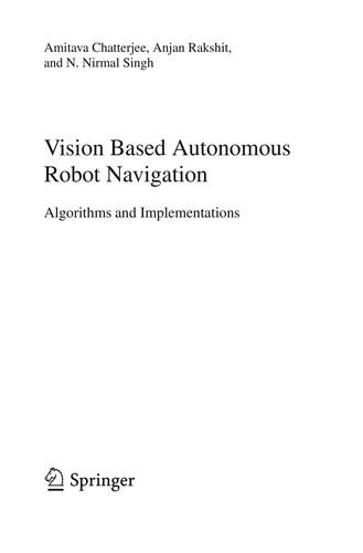 Vision Based Autonomous Robot Navigation