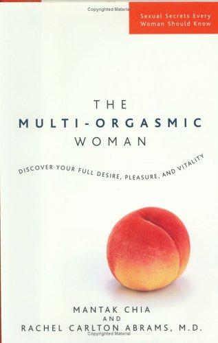 The Multi-Orgasmic Woman
