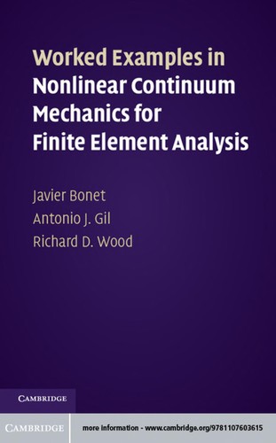 Worked examples in nonlinear continuum mechanics for finite element analysis