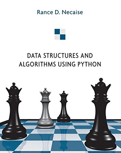 Data structures and algorithms using Python by Rance D. Necaise cover