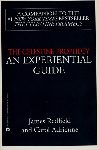 The Celestine Prophecy. An Experiential Guide