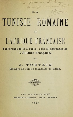 La Tunisie romaine et l'Afrique français by J. Toutain cover
