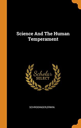 Science and the human temperament