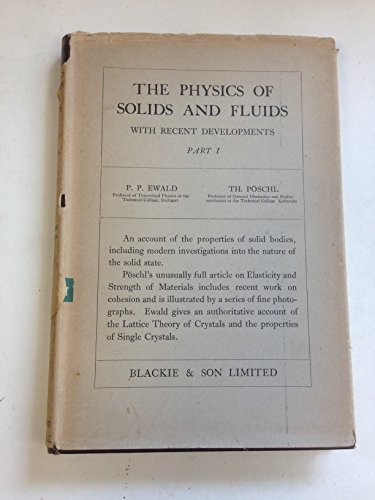 The physics of solids and fluids,: With recent developments
