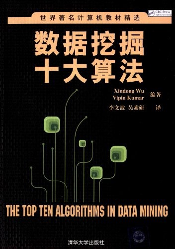 The Top the Algorithms in Data Mining(Chinese Edition)