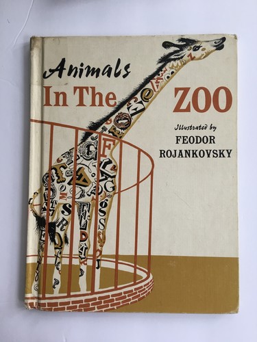Animals in the zoo by Feodor Rojankovsky cover