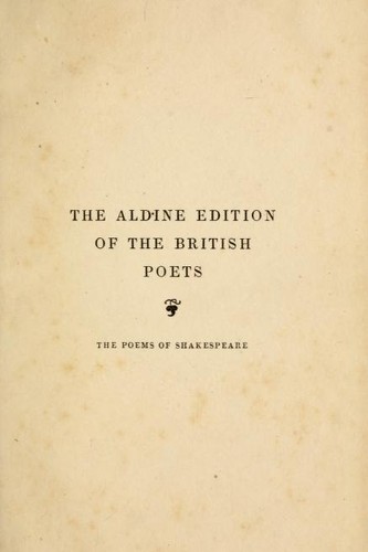 Works (Lover's Complaint / Passionate Pilgrim / Phoenix and the Turtle / Rape of Lucrece / Songs / Sonnets / Venus and Adonis)