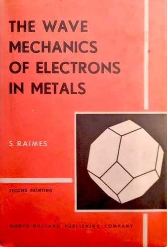 The wave mechanics of electrons in metals