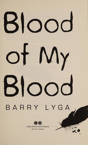 Blood of my blood