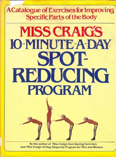 Miss Craig's 10-minute-a-day spot-reducing program