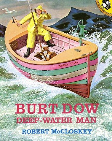 Burt Dow, deep-water man