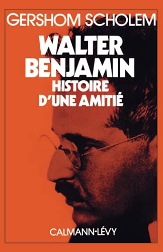 Walter Benjamin : the story of a friendship