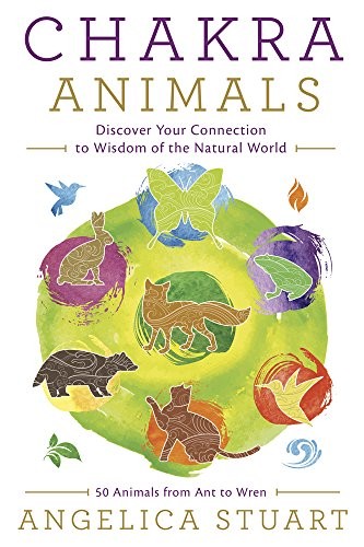 Chakra Animals by Angelica Stuart cover