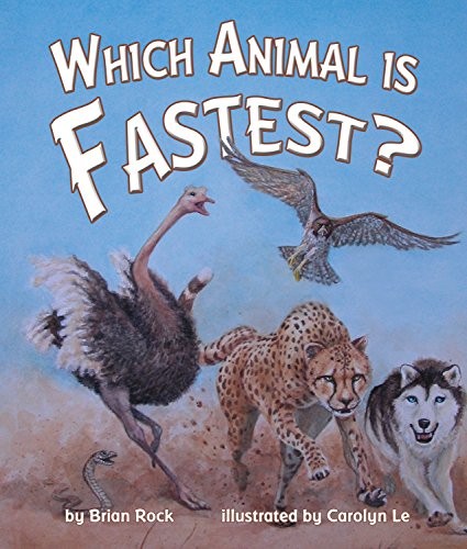 Which Animal Is Fastest? by Brian Rock cover