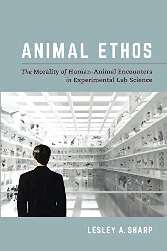 Animal Ethos by Lesley A. Sharp cover