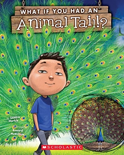 What If You Had An Animal Tail? by Sandra Markle cover