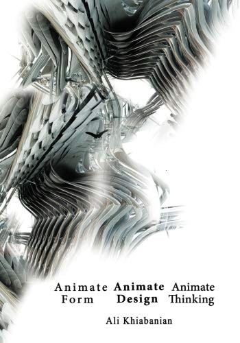 Animate Form, Animate Design, Animate Thinking