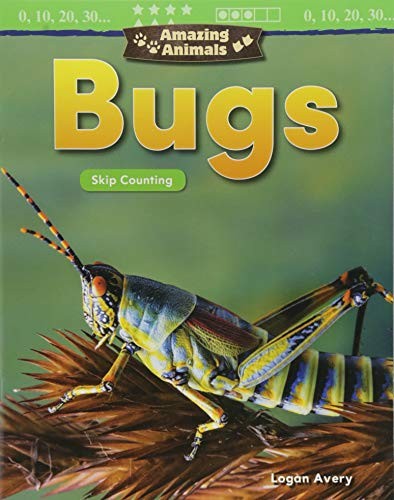Amazing Animals : Bugs by Logan Avery cover