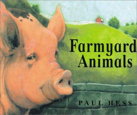 Farmyard Animals (Animal Verse) by Paul Hess cover