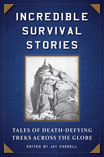 Incredible Survival Stories