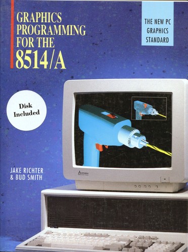 Graphics Programming for the 8514/A by Jake Richter cover