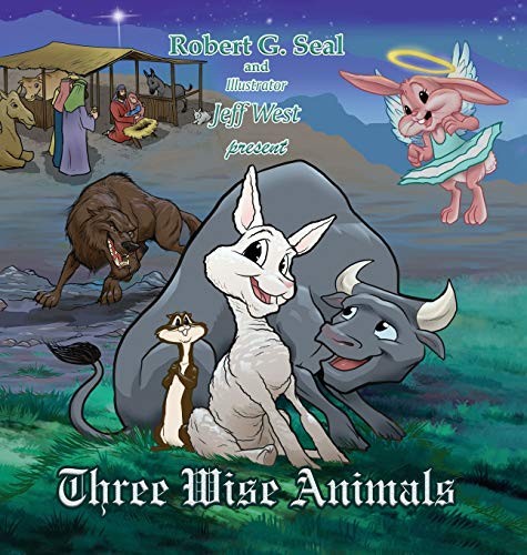 Three Wise Animals by Robert G Seal cover