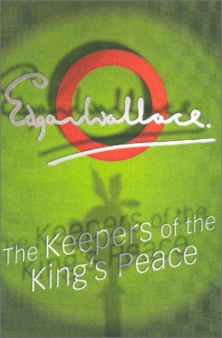 The keepers of the King's peace