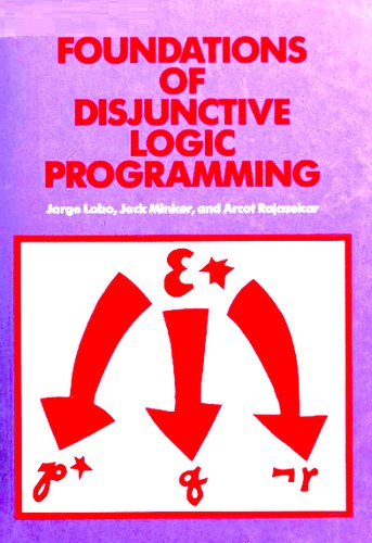Foundations of Disjunctive Logic Programming