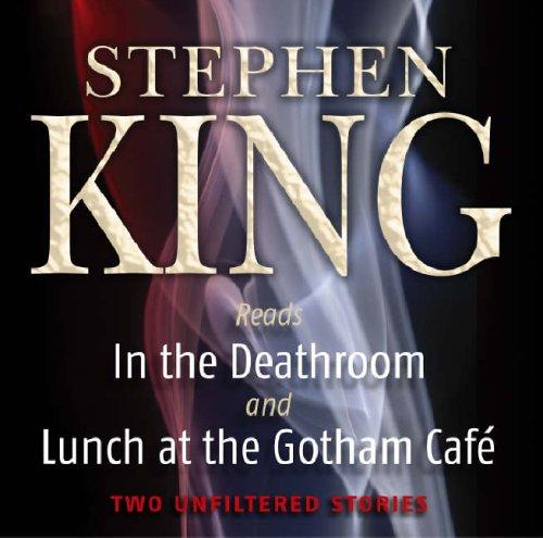 Short Stories (In the Deathroom / Lunch at the Gotham Cafe) by Stephen King cover