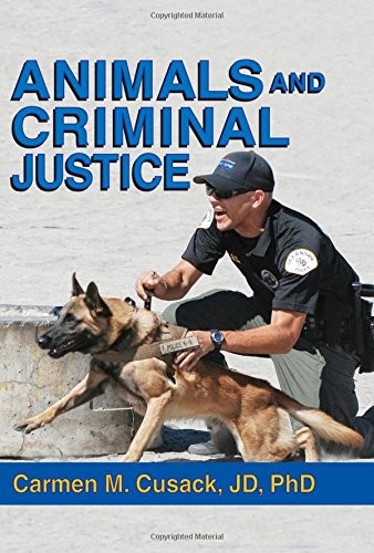 Animals and Criminal Justice by Carmen M. Cusack cover