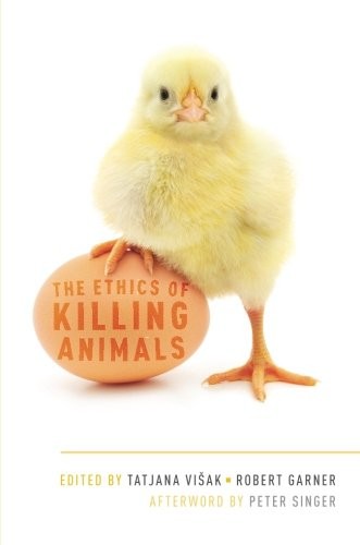 The Ethics of Killing Animals