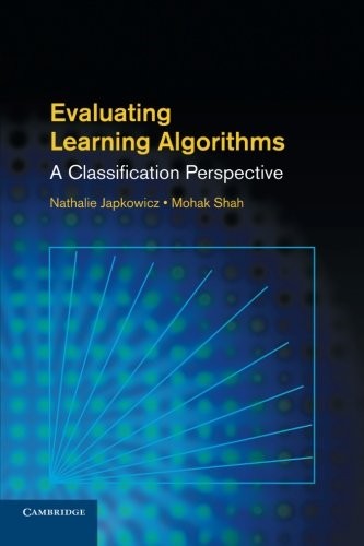 Evaluating Learning Algorithms by Nathalie Japkowicz cover
