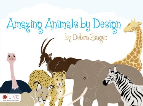 Amazing Animals by Design by Debra Haagen cover