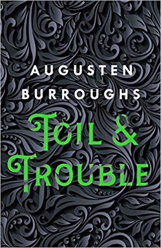 Toil & Trouble