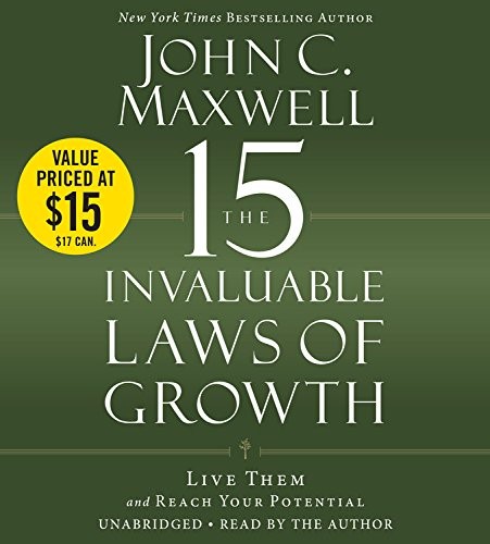The 15 Invaluable Laws of Growth